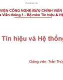 Bài giảng Tín hiệu và hệ thống: Chương 1 - Trần Thủy Bình