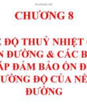 Chương 8: Chế độ thủy nhiệt của nền đường và các biện pháp đảm bảo ổn định cường độ của nền đường