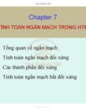 Bài giảng Giải tích hệ thống điện - Chương 7: Tính toán ngắn mạch trong hệ thống điện