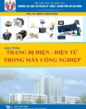 Giáo trình Trang bị điện - Điện tử trong máy công nghiệp: Phần 1