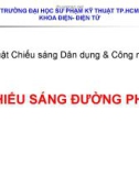 Bài giảng Kỹ thuật chiếu sáng dân dụng và công nghiệp - Chiếu sáng đường phố