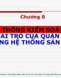 Bài giảng Hệ thống sản xuất: Chương 8