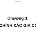 Bài giảng Công nghệ chế tạo máy: Chương 3 - TS. Nguyễn Văn Tình