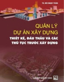 Quản lý thiết kế, đấu thầu và các thủ tục trước xây dựng: Phần 1