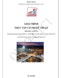 Giáo trình Thực tập cán bộ kỹ thuật (Ngành: Kỹ thuật thoát nước và xử lý nước thải - Cao đẳng) - Trường Cao đẳng Xây dựng số 1