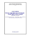 Giáo trình Lập trình chuyên đề cỡ nhỏ (Ngành: Điện công nghiệp - Cao đẳng) - Trường Cao đẳng nghề Ninh Thuận