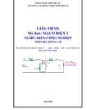 Giáo trình Mạch điện 1 (Ngành: Điện công nghiệp - Trung cấp) - Trường Cao đẳng nghề Ninh Thuận