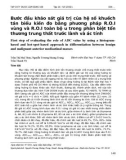 Bước đầu khảo sát giá trị của hệ số khuếch tán biểu kiến đo bằng phương pháp R.O.I vùng và R.O.I toàn bộ u trong phân biệt tổn thương trung thất trước lành và ác tính