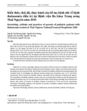 Kiến thức, thái độ, thực hành của bố mẹ bệnh nhi về bệnh thalassemia điều trị tại Bệnh viện Đa khoa Trung ương Thái Nguyên năm 2020