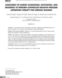 Đánh giá kiến thức, động lực và sự sẵn sàng của điều dưỡng để thực hiện liệu pháp hút áp lực âm có kiểm soát trong điều trị vết thương mạn tính