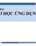 Bài giảng Cơ học ứng dụng: Chương 3 - ThS. Nguyễn Thanh Nhã