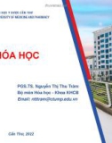 Bài giảng Hoá học - Bài 1: Cấu tạo nguyên tử và liên kết hóa học - PGS.TS. Nguyễn Thị Thu Trâm