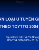 Bài giảng Phân loại u tuyến giáp theo TCYTTG 2004