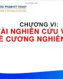 Bài giảng Phương pháp học tập và nghiên cứu khoa học: Chương 6 - Trần Lê Nhật Hoàng