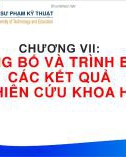 Bài giảng Phương pháp học tập và nghiên cứu khoa học: Chương 7 - Trần Lê Nhật Hoàng