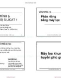 Bài giảng Quá trình và thiết bị silicat 1: Chương 10 - Nguyễn Khánh Sơn