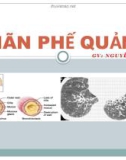 Bài giảng Giãn phế quản - ThS. Nguyễn Thị Ý Nhi