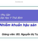 Bài giảng Nhiễm khuẩn hậu sản - BS. Nguyễn thị Tuyết