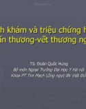 Bài giảng Cách khám và triệu chứng học chấn thương - vết thương ngực