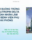 Báo cáo: Kích thích buồng trứng bằng follitropin delta ở các bệnh nhân làm TTTON tại Bệnh viện phụ sản Hải Phòng