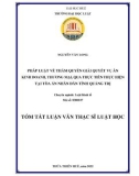 Tóm tắt Luận văn Thạc sĩ Luật học: Pháp luật về thẩm quyền giải quyết vụ án kinh doanh thương mại, qua thực tiễn thực hiện tại Tòa án nhân dân ở tỉnh Quảng Trị