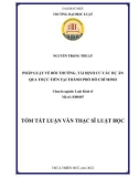 Tóm tắt Luận văn Thạc sĩ Luật học: Pháp luật về bồi thường, tái định cư các dự án qua thực tiễn tại thành phố Hồ Chí Minh