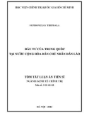 Tóm tắt Luận án Tiến sĩ Kinh tế chính trị: Đầu tư của Trung Quốc tại nước Cộng hòa Dân chủ Nhân dân Lào