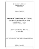 Tóm tắt luận văn Thạc sĩ Quản trị kinh doanh: Huy động tiền gửi tại Ngân hàng TMCP An Bình – Chi nhánh Đà Nẵng