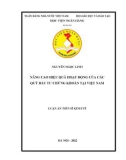 Luận án Tiến sĩ Kinh tế: Nâng cao hiệu quả hoạt động của quỹ đầu tư chứng khoán tại Việt Nam