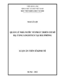 Luận án Tiến sĩ Kinh tế: Quản lý nhà nước về phát triển cơ sở hạ tầng logistics tại Hải Phòng