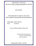 Luận án Tiến sĩ Lịch sử Việt Nam: Những biến đổi của đội ngũ công nhân công nghiệp ở Thành phố Hồ Chí Minh (2000-2015)