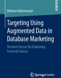 Ebook Targeting using augmented data in database marketing: Decision factors for evaluating external sources – Part 1