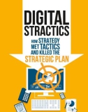 Ebook Digital stractics: How strategy met tactics and killed the strategic plan