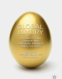 Ebook Global luxury: Organizational change and emerging markets since the 1970s