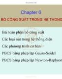 Bài giảng Giải tích hệ thống điện - Chương 6: Phân bố công suất trong hệ thống điện