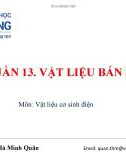 Bài giảng Vật liệu cơ sinh điện: Tuần 13 - Ths. Tăng Hà Minh Quân