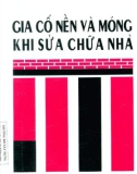 Sửa chữa nhà và phương pháp gia cố nền móng: Phần 1