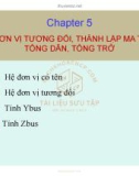 Bài giảng Giải tích hệ thống điện - Chương 5: Hệ đơn vị tương đối, thành lập ma trận tổng dẫn, tổng trở