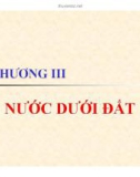 Bài giảng Địa chất công trình - Chương 3: Nước dưới lòng đất