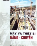 Nguyên lí vận hành máy và thiết bị nâng - chuyển: Phần 1