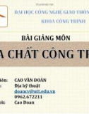 Bài giảng Địa chất công trình: Chương 1.3 - Cao Văn Đoàn