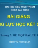 Bài giảng Động lực học kết cấu: Chương 2 - Bạch Vũ Hoàng Lan