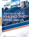 Khung thép liên kết đàn hồi: Tính toán và thiết kế - Phần 1