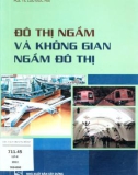 Phương pháp thiết kế không gian ngầm đô thị: Phần 1