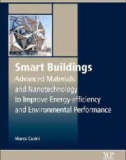 Ebook Smart buildings: Advanced materials and nanotechnology to improve energy-efficiency and environmental performance - Part 1