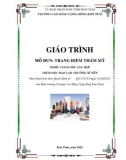 Giáo trình Trang điểm thẩm mỹ (Nghề: Chăm sóc sắc đẹp) - Trường Cao đẳng Cộng đồng Kon Tum