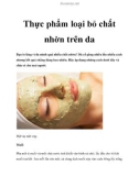 Thực phẩm loại bỏ chất nhờn trên da