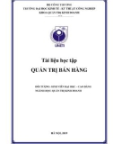 Tài liệu học tập Quản trị bán hàng: Phần 1