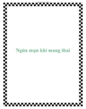 Ngừa mụn khi mang thai