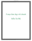 5 mẹo làm đẹp với chanh kiểu Ấn Độ